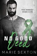 No Good Deed (The Heretic Doms Club #4) by Marie Sexton