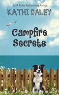 Campfire Secrets by Kathi Daley