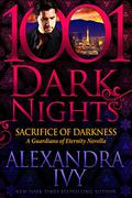 Sacrifice of Darkness by Alexandra Ivy