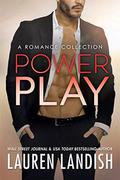 Power Play: A Romance Collection by Lauren Landish