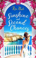 Sunshine and Second Chances by Kim Nash