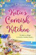 Katie's Cornish Kitchen by Rosie Chambers