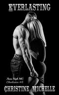 Everlasting (Aces High MC - Charleston #6) by Christine M. Butler