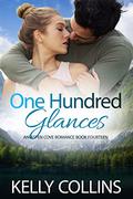 One Hundred Glances by Kelly Collins