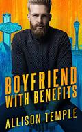 Boyfriend With Benefits by Allison Temple