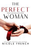 The Perfect Woman by Nicole French