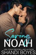 Saving Noah by Shandi Boyes