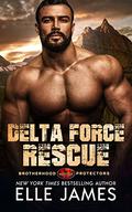 Delta Force Rescue by Elle James
