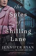 The Spies of Shilling Lane by Jennifer Ryan