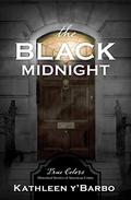 The Black Midnight (True Colors #7) by Kathleen Y'Barbo