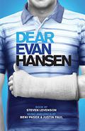 Dear Evan Hansen by Steven Levenson, Benj Pasek