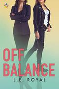 Off Balance by L.E. Royal