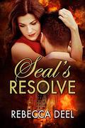 SEAL's RESOLVE (Fortress Security #13) by Rebecca Deel