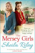 The Mersey Girls by Sheila Riley