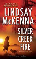 Silver Creek Fire (Silver Creek Fire #1) by Lindsay McKenna