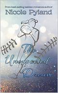 The Unexpected Dream by Nicole Pyland
