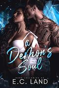 A Demon's Soul: A Devil's Riot MC Crossover by E.C. Land