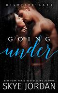 Going Under by Skye Jordan