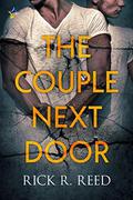 The Couple Next Door by Rick R. Reed