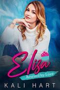 Eliza: A Belmont Sisters Romance by Kali Hart