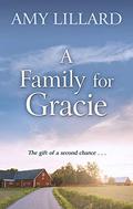 A Family for Gracie (Amish of Pontotoc (3)) by Amy Lillard