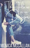 The Flaw in Our Design by Monica McCallan