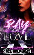 Pay Me In Love by C. Monet