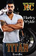 Titan : Mississippi Chapter by Harley Wylde