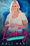 Lainey: A Belmont Sisters Romance by Kali Hart