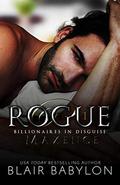 Rogue: A Romantic Suspense Novel by Blair Babylon