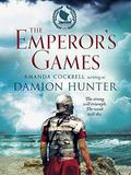 The Emperor's Games by Damion Hunter, Amanda Cockrell