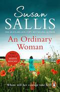 An Ordinary Woman: An utterly captivating and uplifting story of one woman’s strength and determination… by Susan Sallis