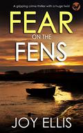 Fear on the Fens (DI Nikki Galena #13) by Joy Ellis