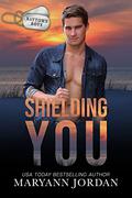 Shielding You by Maryann Jordan