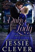 The Duke and the Lady by Jessie Clever