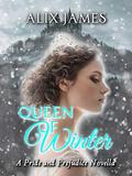 Queen of Winter: A Pride and Prejudice Novella by Alix James, Nicole Clarkston