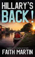 Hillary's Back! (DI Hillary Greene #18) by Faith Martin