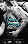 Power Couple: A Marriage of Convenience Romance by Laramie Briscoe