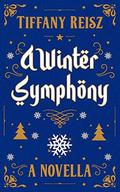 A Winter Symphony: A Christmas Novella (The Original Sinners — Standalone Stories) by Tiffany Reisz