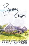 Bonus Kisses by Freya Barker