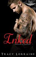 Inked: A Driven World Novel (The Driven World) by Tracy Lorraine