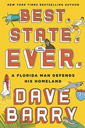 Best. State. Ever.: A Florida Man Defends His Homeland by Dave Barry