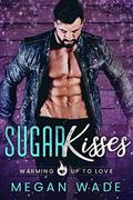 Sugar Kisses: a BBW Christmas Romance by Megan Wade