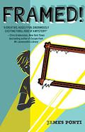 Framed! by James Ponti, Brian Holden