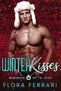 Winter Kisses: An Instalove Possessive Holiday Romance by Flora Ferrari