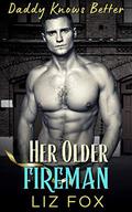 Her Older Fireman: An Older Man Younger Woman Curvy Romance by Liz Fox