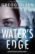 Water's Edge (Detective Megan Carpenter #2) by Gregg Olsen