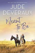 Meant to Be by Jude Deveraux