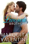 The Lawson Brothers Bundle: Books 1-3 by Marquita Valentine