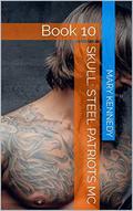 Skull: Steel Patriots MC: Book 10 by Mary Kennedy
